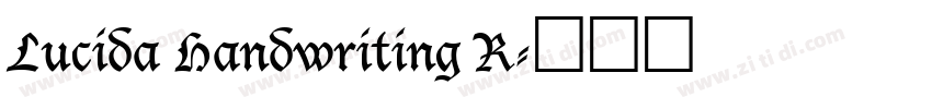 Lucida Handwriting R字体转换